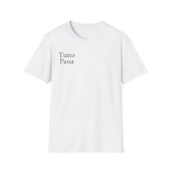 Tutto Passa Shirt